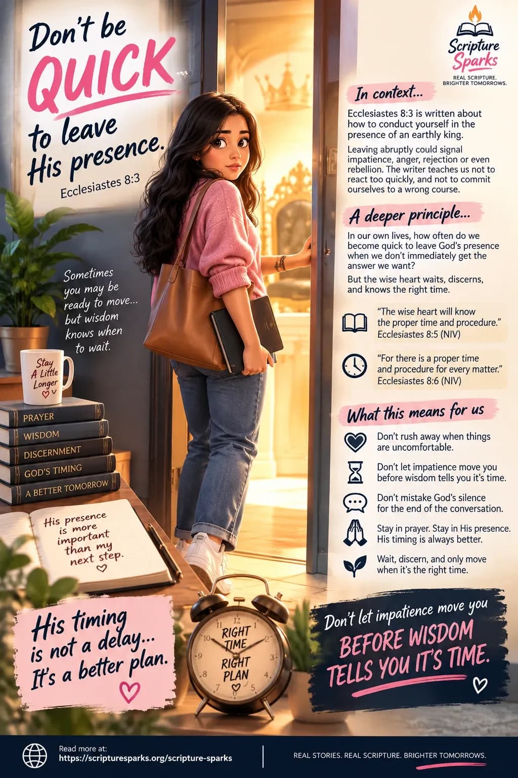 Ecclesiastes 8:3-6 — Don’t Be Quick to Leave His Presence